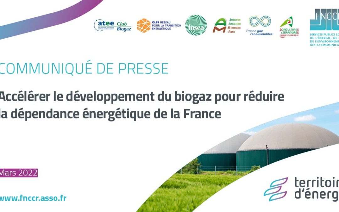 Accélérer le développement du biogaz pour réduire la dépendance énergétique de la France